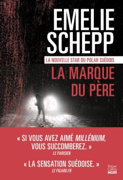 La Marque du père - Emelie Schepp