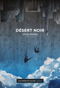 Désert Noir-Adrien Pauchet