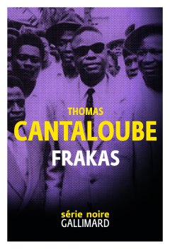 Frakas - Thomas Cantaloube