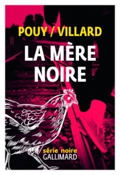 La mère noire - Jean-Bernard Pouy et Marc Villard 