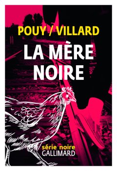 La mère noire - Jean-Bernard Pouy et Marc Villard 