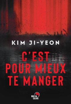 C'est pour mieux te manger - Kim Ji-Yeon
