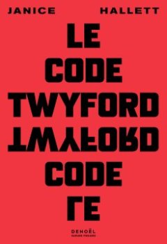 Le code Twyford - Janice Hallett