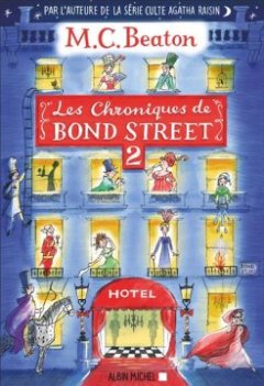 Les chroniques de Bond street T2 - M. C. Beaton