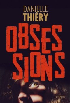 Obsession - Danielle Thiéry
