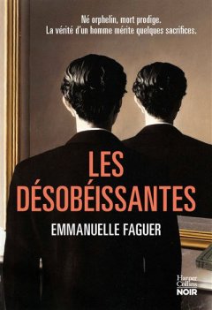Les désobéissantes - Emmanuelle Faguer