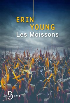 Les moissons - Erin Young