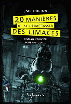 20 manières de se débarrasser des limaces - Jan Thirion