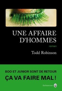 Une affaire d'homme - Todd ROBINSON