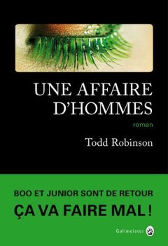  Une affaire d'homme - Todd ROBINSON