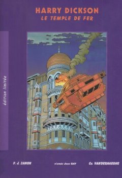 Harry Dickson, tome 8 : Le Temple de Fer - Édition de Luxe - Vanderhaeghe