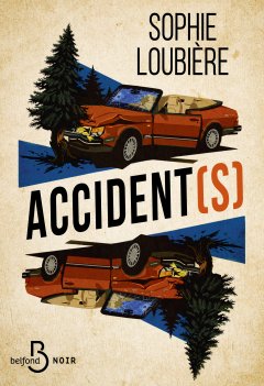 Accident(s) - Sophie Loubière