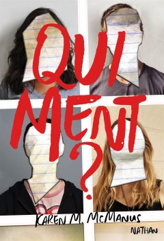 Qui ment ? - Karen M. McManus