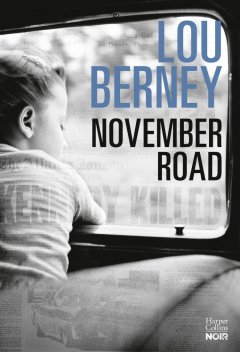 November Road - Lou Berney