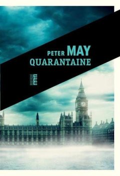 Quarantaine - Peter May