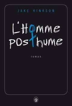 L'homme posthume - Jake Hingson