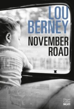 November Road - Lou Berney