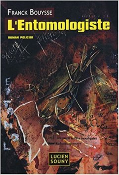 L'Entomologiste - Franck Bouysse