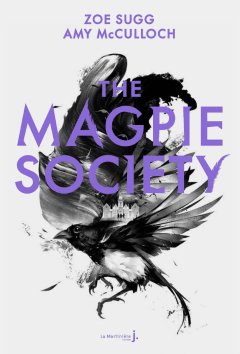 The Magpie Society - Zoe Sugg, Amy McCulloch