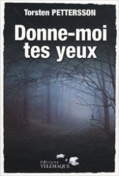 Donne-moi tes yeux - Torsten Pettersson