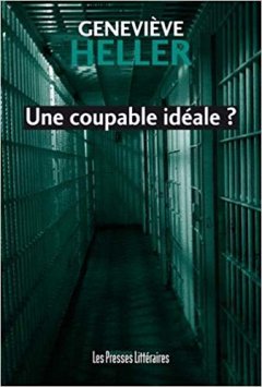 Une coupable idéale ? - Geneviève Heller