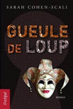 Gueule de loup - Sarah Cohen-Scali