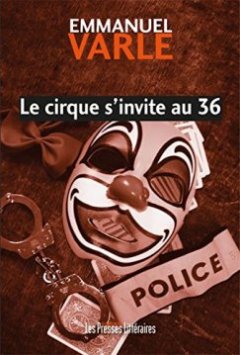 Le cirque s'invite au 36 - Emmanuel Varle