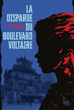 La disparue du boulevard Voltaire - Pierre Etienne Musson