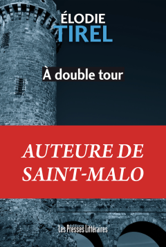 A Double Tour - Elodie Tirel