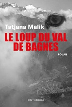  Le Loup du Val de Bagnes - Tatjana Malik