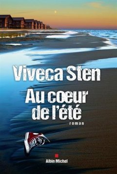 Au coeur de l'été - Viveca Sten