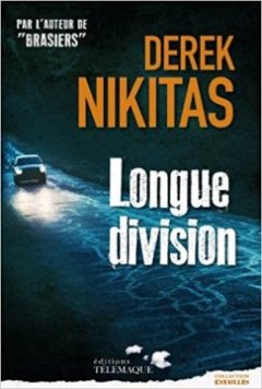 Longue division - Derek Nikitas
