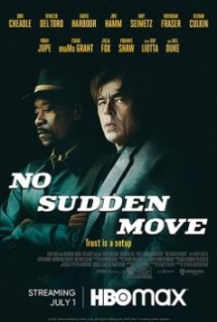 No Sudden Move - Steven Soderbergh