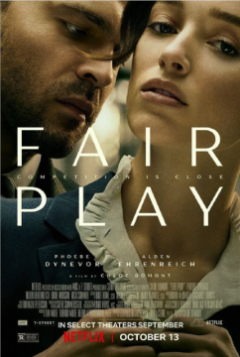 Fair Play : un thriller psychologique inégal