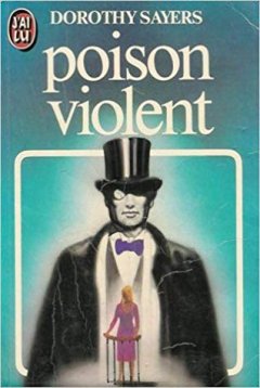 Poison violent - Dorothy Leigh Sayers