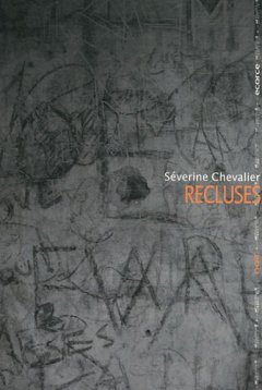 Recluses - Severine Chevalier