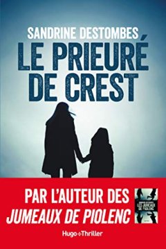 Le prieuré de Crest - Sandrine Destombes