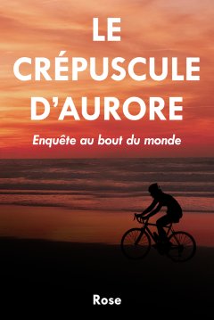 Le crépuscule d'Aurore - Rose
