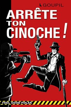 ARRÊTE TON CINOCHE ! - Goupil
