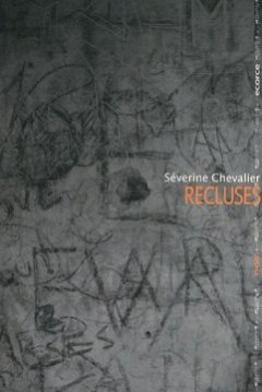 Recluses - Severine Chevalier