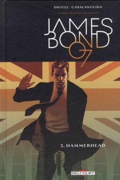 James Bond T03. Hammerhead - Andy DIGGLE - Chirs Blythe