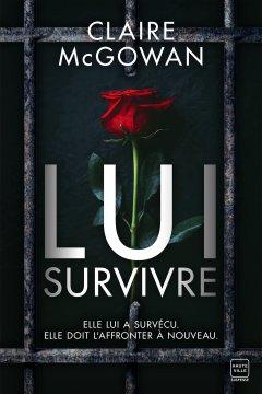 Lui survivre - Claire Mcgowan