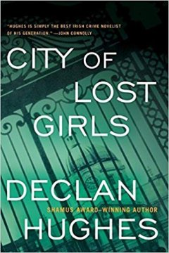 City of Lost Girls - Declan Hughes 