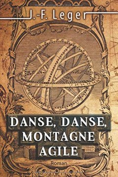 Danse, danse, montagne agile
