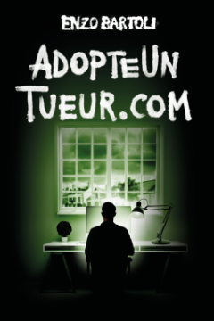 Adopte un tueur.com - Enzo BARTOLI