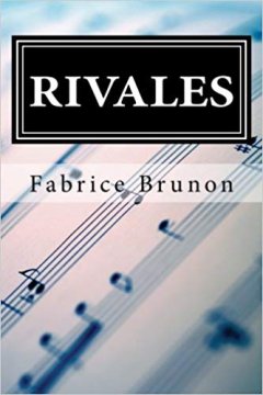 Rivales - Fabrice Brunon