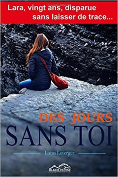 Des jours sans toi - Lucas Leverger 