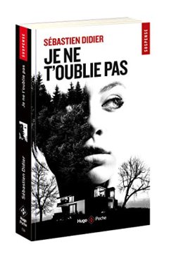 Je ne t'oublie pas - Sébastien Didier 
