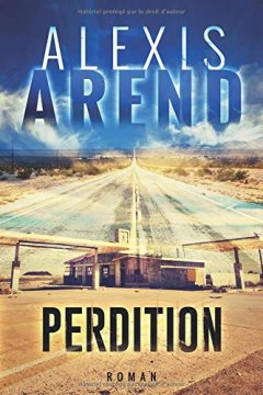 Perdition - ALEXIS AREND