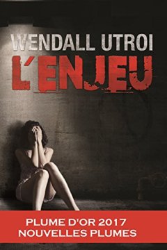  L'enjeu - Wendall Utroi